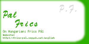 pal frics business card
